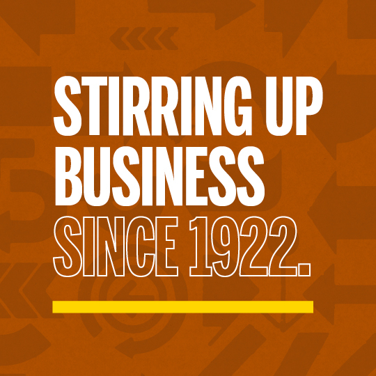 Text that reads Stirring up business since 1922